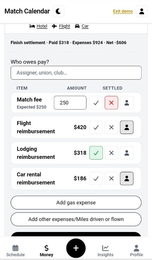 Finish settlement with match fee and travel reimbursements